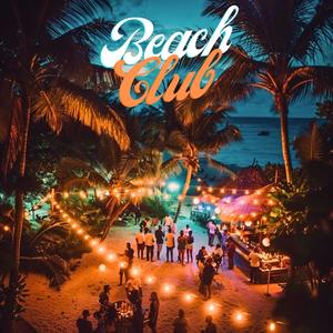 Beach Club (Explicit)