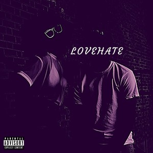 LoveHate (Explicit)