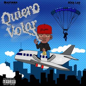 Quiero Volar (Explicit)