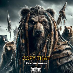 COPY THAT (Prodbybearlyfbeatz) [Explicit]