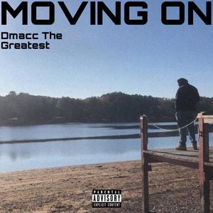 Moving On (Explicit)