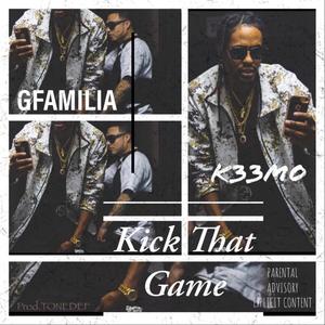 Kick That Game (Explicit)