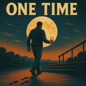 One Time (feat. b.e.n)