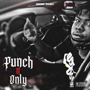 Punch N Only (Explicit)