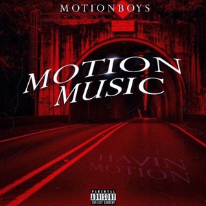 Motion Music (Explicit)