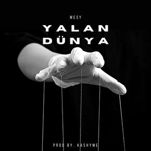 Mesy - YALAN DÜNYA (Explicit)