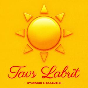 TAVS LABRĪT (Explicit)