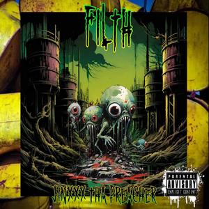 Filth (Explicit)