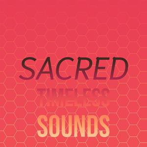 Sacred Timeless Sounds