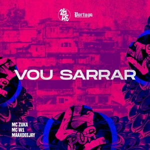 Vou Sarrar (Explicit)