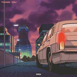 Thank You(feat. Youngg-Leo) (Explicit)