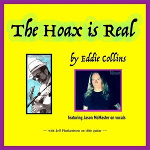 The Hoax Is Real (feat. Jason McMaster & Jeff Plankenhorn)