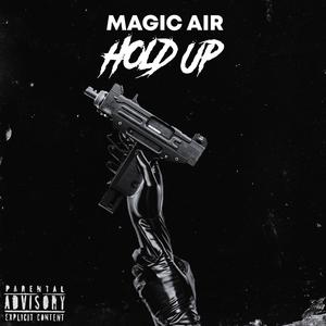 Hold Up (Explicit)