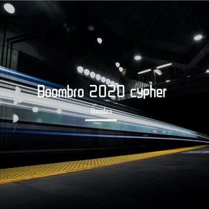 Boombro 2020 cypher