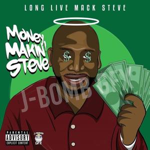 Money Makin' Steve (Explicit)