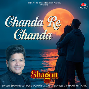 Chanda Re Chanda (From 