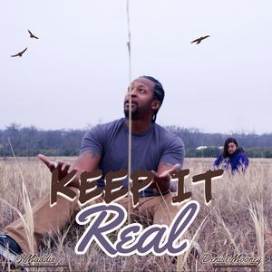 Keep It Real (feat. Denise Mooney)