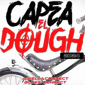 Capea El Dough / Dembow (feat. Phat Cobra, YCAofficial, Xavier EL BEBECITI, YOUNG RADAL, Rulling15, La Melma 23 & The Zuplex HD) (Explicit)