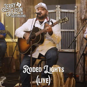 Rodeo Lights (Live)