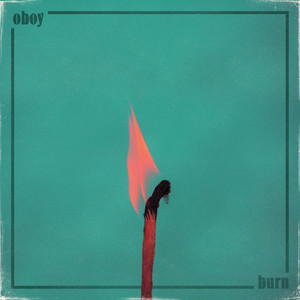 OBOY - Burn
