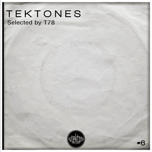 Tektones #6 (Selected by T78)