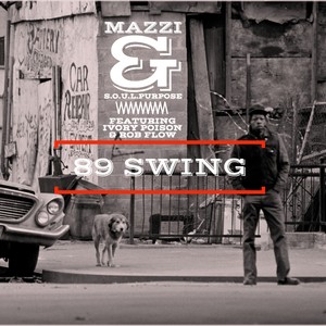 89 Swing (feat. Ivory Poison & Rob Flow) [Explicit]