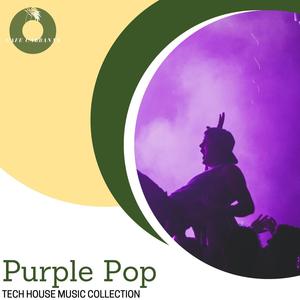 Purple Pop - Tech House Music Collection