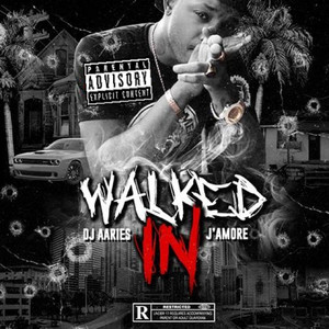 Walked In (feat. DJ Aaries) [Explicit]