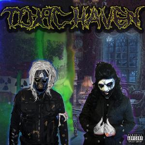 Toxic Haven (Explicit)