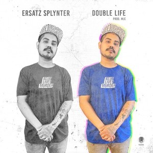 Double Life (Explicit)