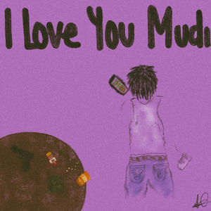 I Love You Mudi (Explicit)