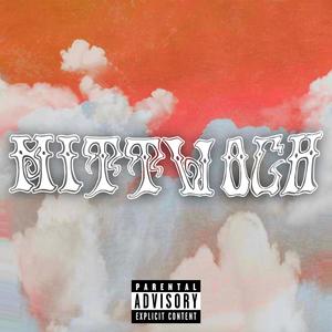 MITTWOCH (feat. Deebo) (Explicit)