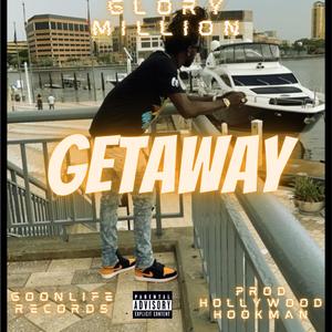 GETAWAY (Explicit)