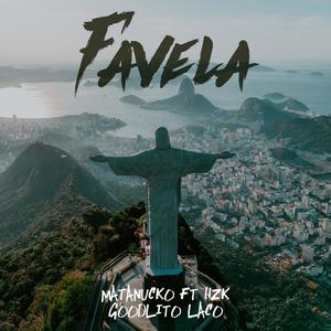 favela (feat. Hzk, Goodlito & Laco) [Explicit]