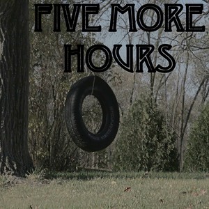 Five More Hours