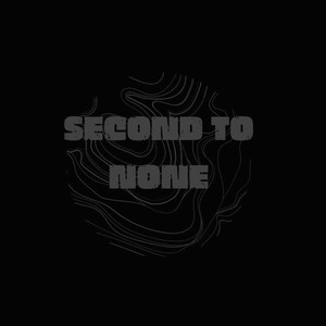 Secound To None (Explicit)