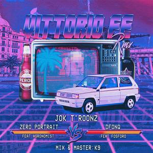 Vittorio Fe' 0PNZ(feat. Agronomist & Zero Portrait) (Explicit)