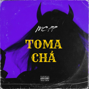 Toma chá (Explicit)