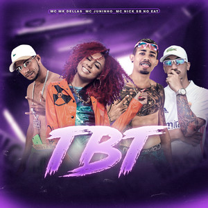 Tbt(feat. Mc Nick) (Explicit)