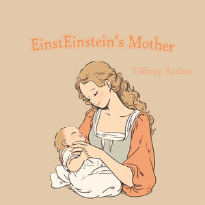 Einstein's Mother