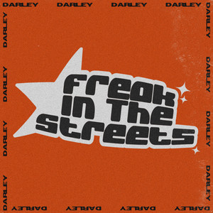 Freak In The Streets (Radio)
