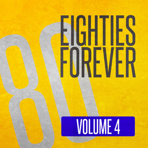 Eighties Forever (Volume 4)