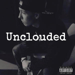 UNCLOUDED (Explicit)