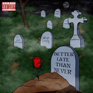 Not 2 Late Pt. 2 (Explicit)
