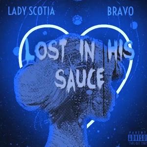Lost In His Sauce (feat. PushaBravv)