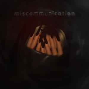 Miscommunication - Instrumental (Instrumental)