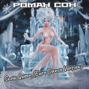 Snow Queen (Euro Dance Version)