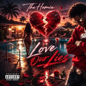 Love Our lies (Explicit)