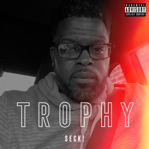 TROPHY (Explicit)