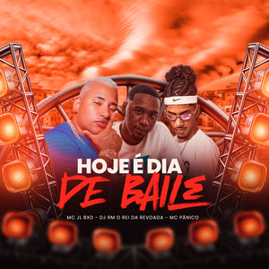 Hoje é dia de baile (Explicit)